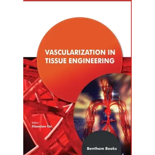 Vascularization In Tissue Engineering - Paperback 1