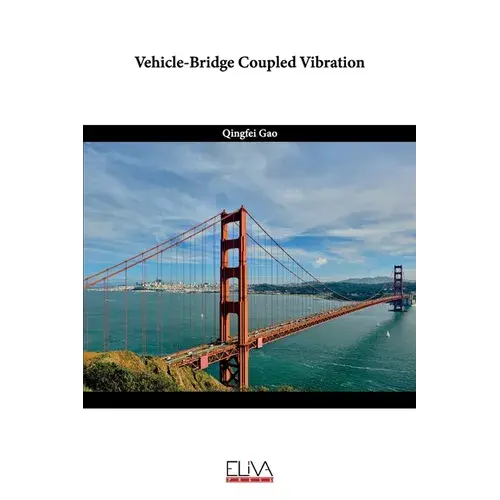 Vehicle-Bridge Coupled Vibration - Paperback 1