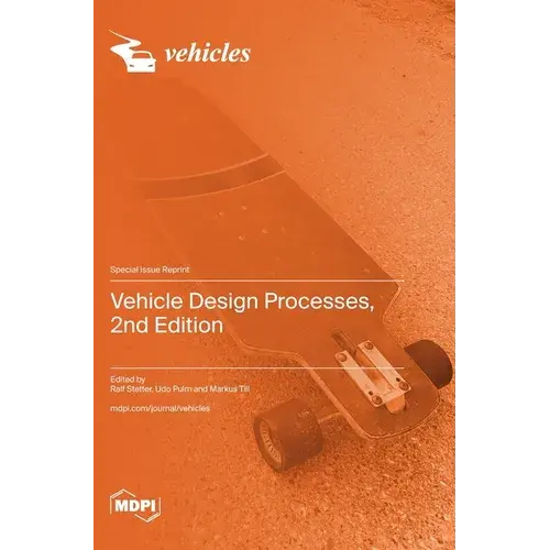 Vehicle Design Processes, 2Nd Edition - Hardcover 1