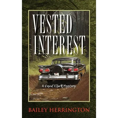 Vested Interest: A David Elliott Mystery - Hardcover 1