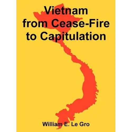 Vietnam From Cease-Fire To Capitulation - Paperback 1
