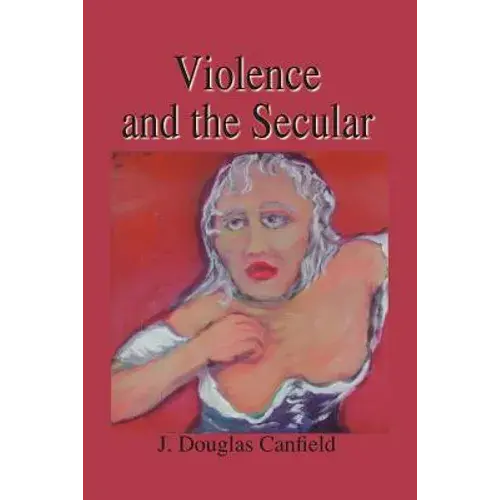 Violence And The Secular - Paperback 1