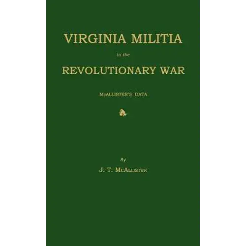 Virginia Militia In The Revolutionary War - Paperback 1