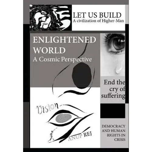 Vision Of An Enlightened World: A Cosmic Perspective - Hardcover 1