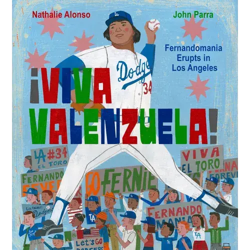 ¡Viva Valenzuela!: Fernandomania Erupts In Los Angeles - Hardcover 1