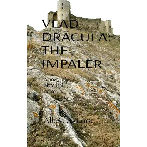 Vlad Dracula: The Impaler - Hardcover 1