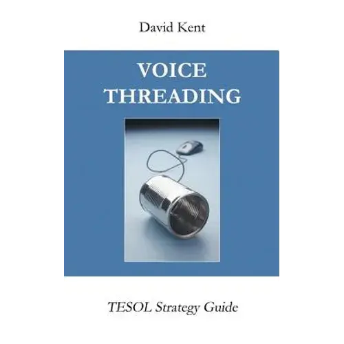 Voicethreading: Tesol Strategy Guide - Paperback 1