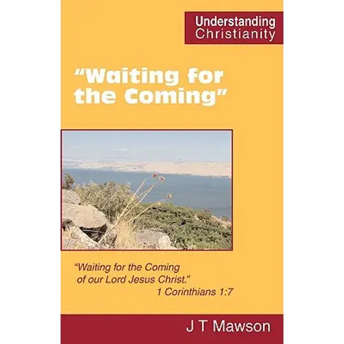 "Waiting For The Coming" - Paperback 1