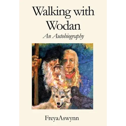 Walking With Wodan - Hardcover 1