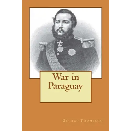 War In Paraguay - Paperback 1