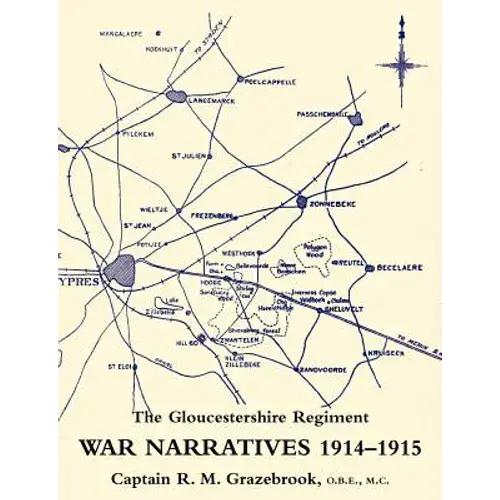 War Narratives 1914-15 The Gloucestershire Regiment - Paperback 1
