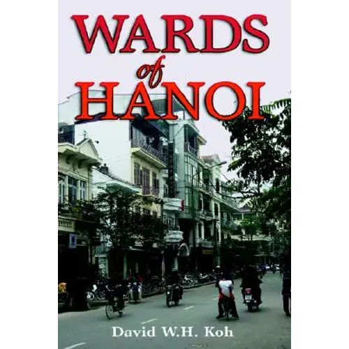 Wards Of Hanoi - Hardcover 1