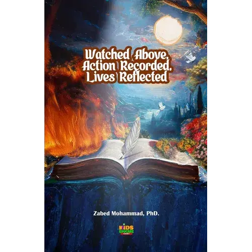 Watched Above, Action Recorded, Lives Reflected - Paperback 1