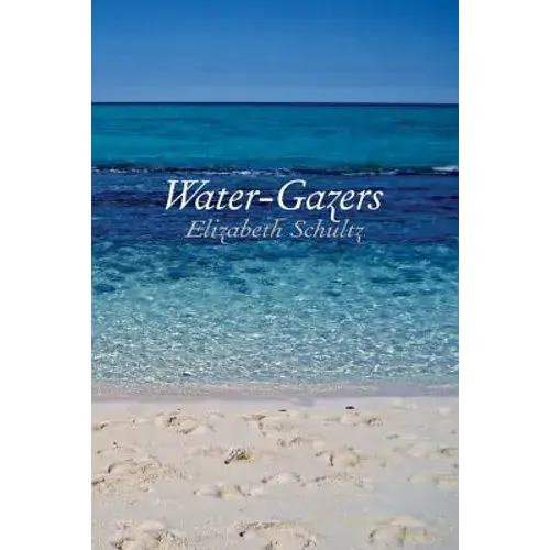 Water-Gazers - Paperback 1