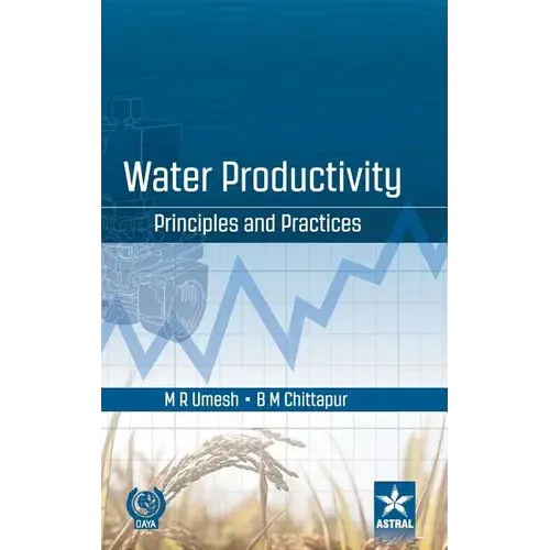 Water Productivity: Principles And Practices - Hardcover 1