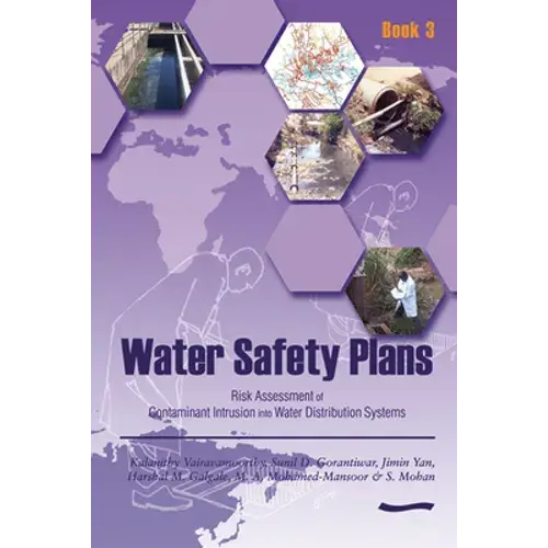 Water Safety Plans - Book 3: Risk Assessment Of Contaminant Intrusion Into Water Distribution Systems - Paperback 1