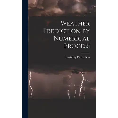 Weather Prediction By Numerical Process - Hardcover 1
