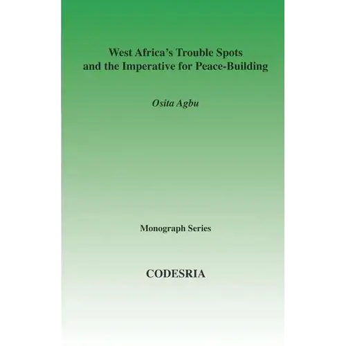 West Africa's Trouble Spots And The Impe - Paperback 1