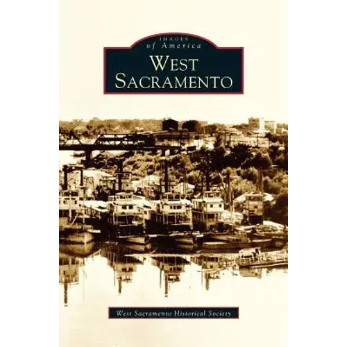 West Sacramento - Hardcover 1