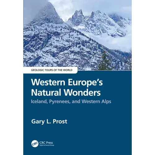 Western Europe's Natural Wonders: Iceland, Pyrenees, And Western Alps - Paperback 1