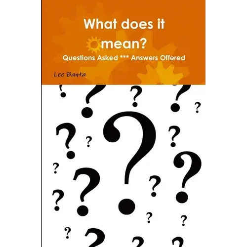 What Does It Mean? - Paperback 1