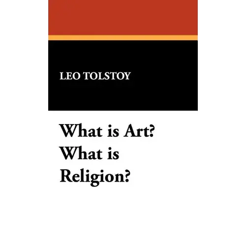 What Is Art? What Is Religion? - Hardcover 1