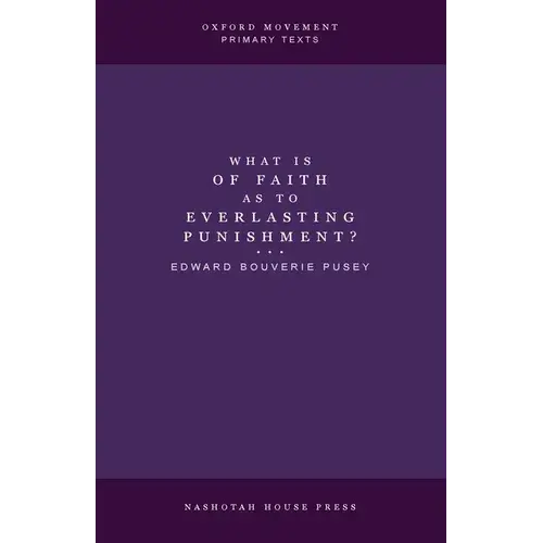 What Is Of Faith As To Everlasting Punishment? - Paperback 1