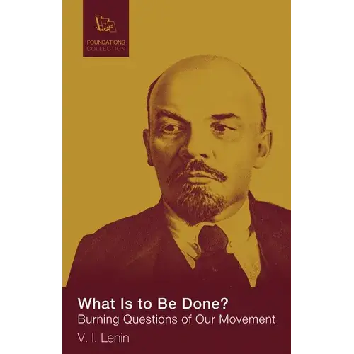 What Is To Be Done - Paperback 1