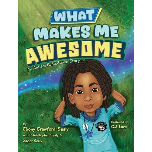 What Makes Me Awesome: An Autism Acceptance Story - Hardcover 1