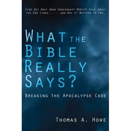 What The Bible Really Says?: Breaking The Apocalypse Code - Paperback 1