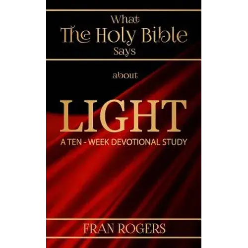 What The Holy Bible Says About Light - Paperback 1