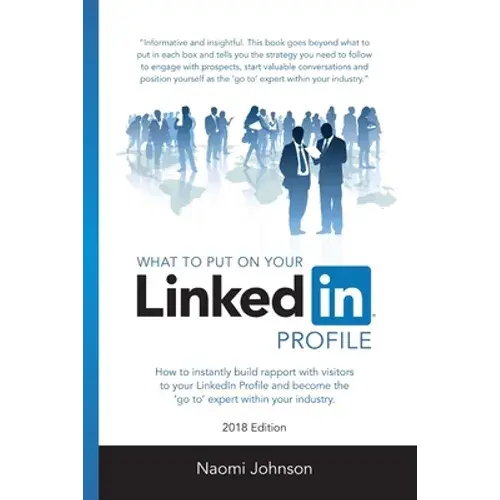 What To Put On Your Linkedin Profile 2018 Edition - Paperback 1