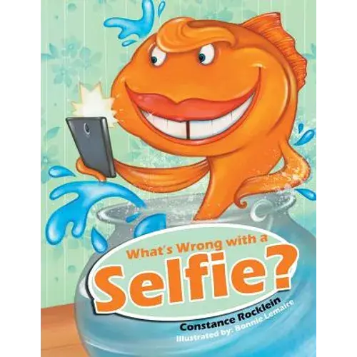 What's Wrong With A Selfie? - Paperback 1