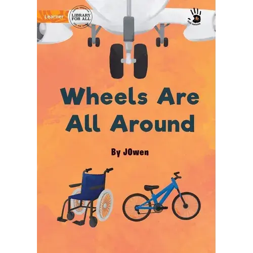 Wheels Are All Around - Our Yarning - Paperback 1