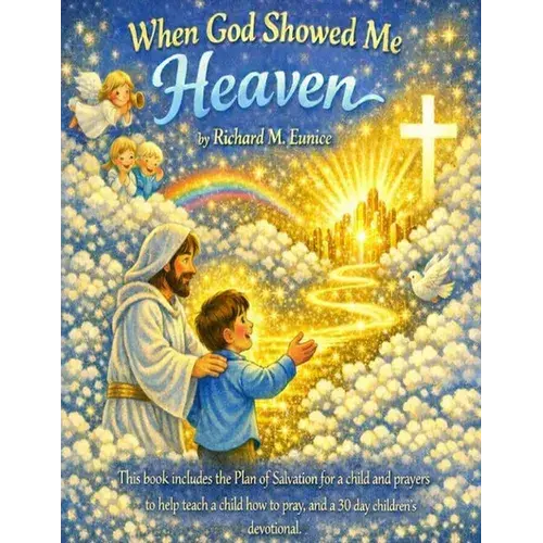 When God Showed Me Heaven - Paperback 1