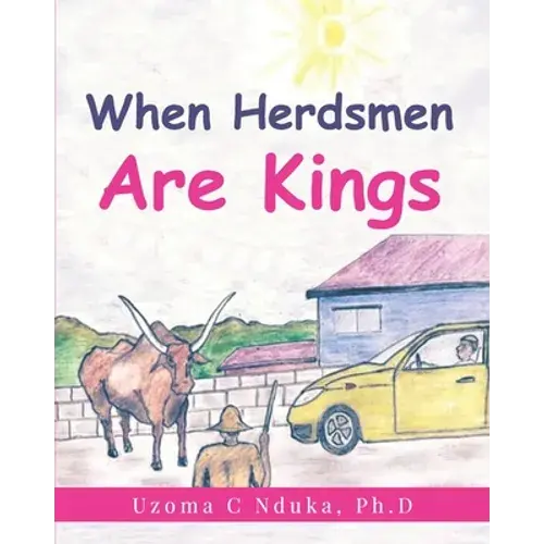 When Herdsmen Are Kings - Paperback 1