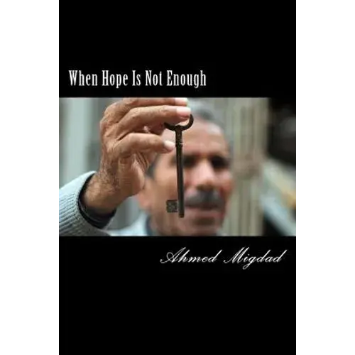 When Hope Is Not Enough - Paperback 1