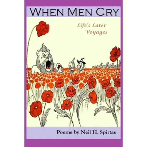 When Men Cry: Life's Later Voyages - Paperback 1