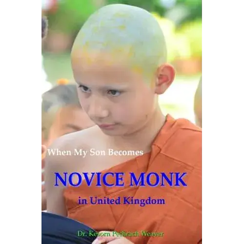 When My Son Becomes Novice Monk In United Kingdom - Paperback 1