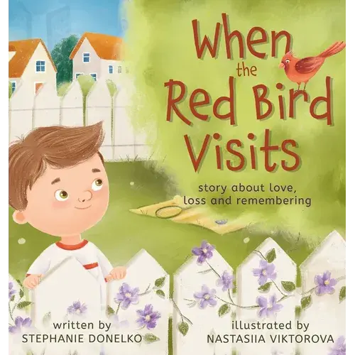 When The Red Bird Visits - Hardcover 1