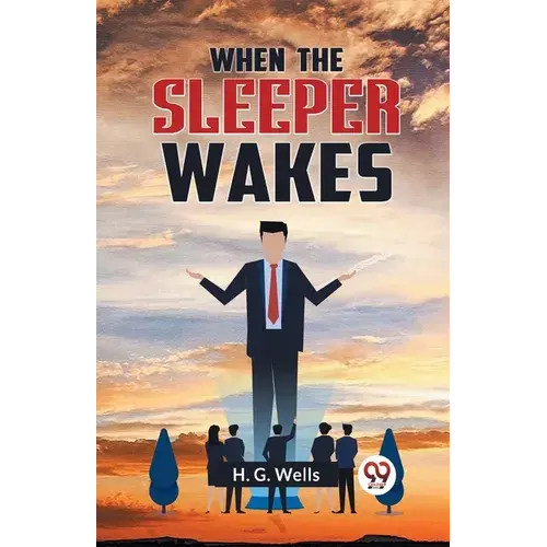 When The Sleeper Wakes - Paperback 1