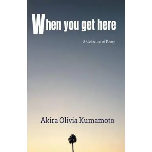 When You Get Here - Paperback 1