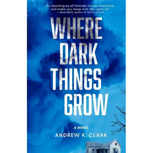 Where Dark Things Grow - Paperback 1