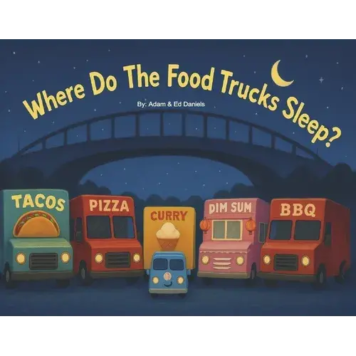 Where Do The Food Trucks Sleep? - Paperback 1