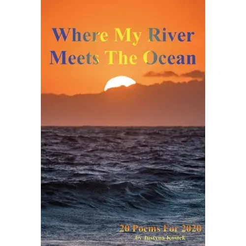 Where My River Meets The Ocean - Paperback 1