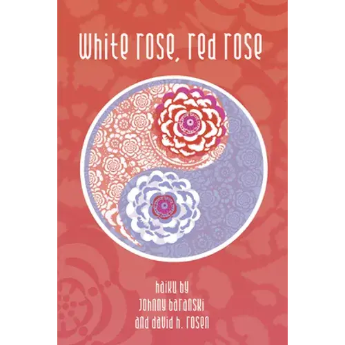 White Rose, Red Rose - Paperback 1