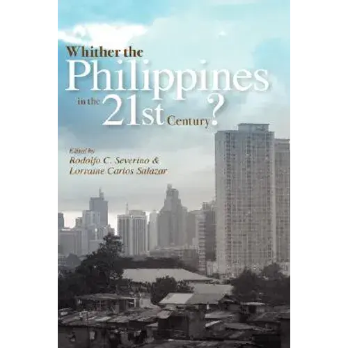 Whither The Philippines In The 21St Century? - Hardcover 1
