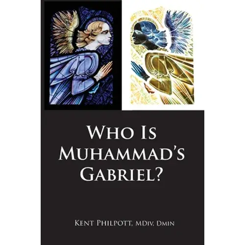 Who Is Muhammad's Gabriel? - Paperback 1