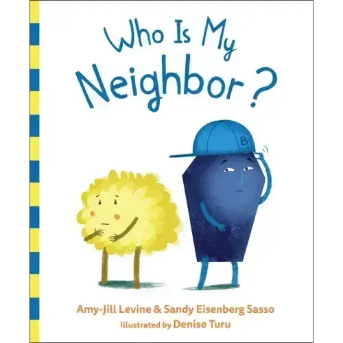 Who Is My Neighbor? - Hardcover 1