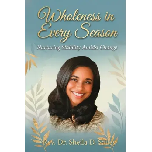 Wholeness In Every Season - Paperback 1